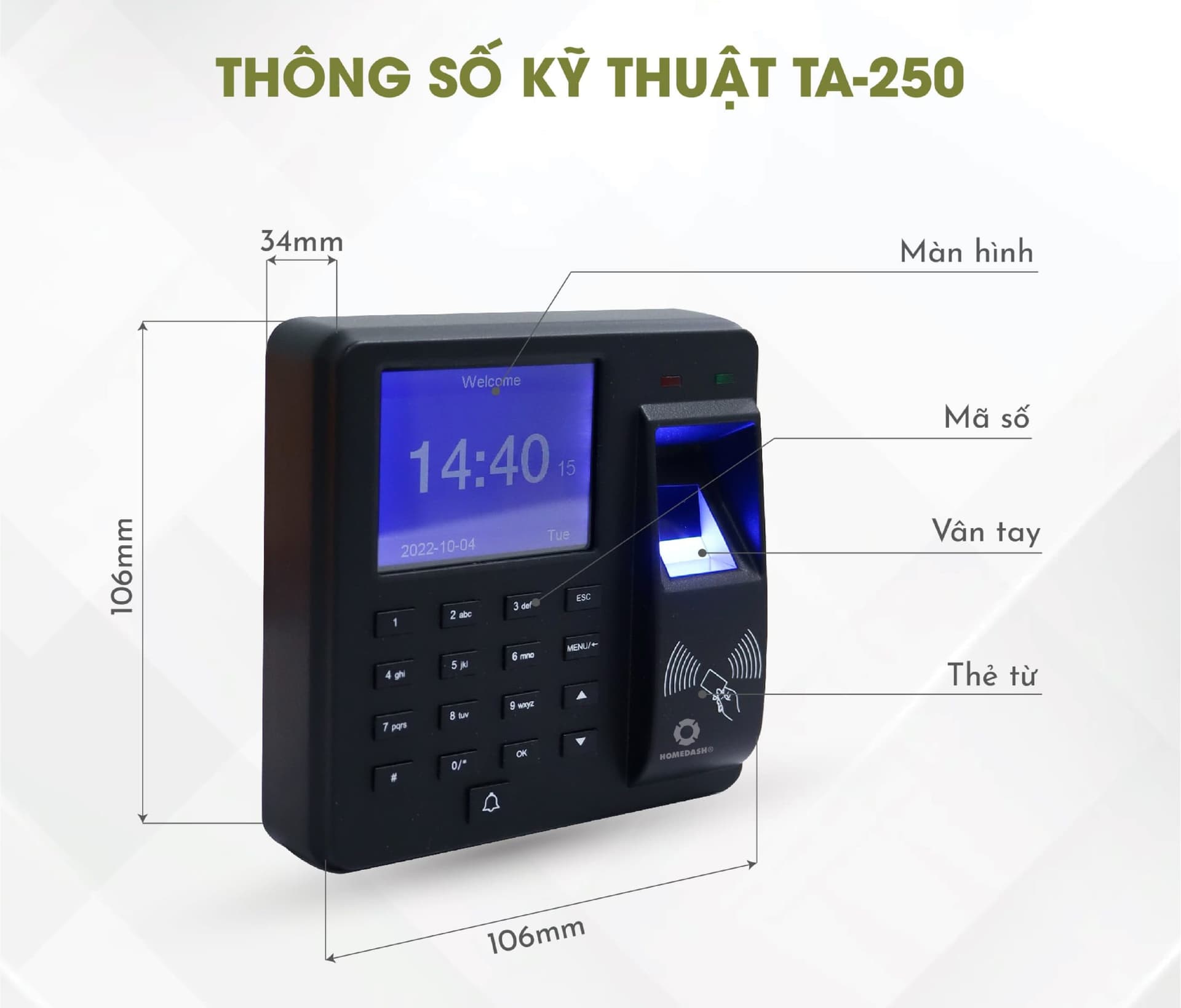 Máy chấm công 3 tính năng TA-250 HomeDash
